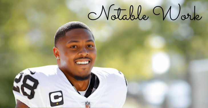 Josh Jacobs Notable Work