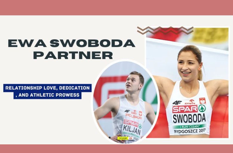 Ewa Swoboda’s Partner: Their Close Relationship Inspires Poland’s Sports Community by Striking a Balance Between Love, Dedication, And Athletic Prowess Ewa Swoboda’s Partner